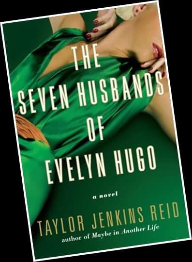 The Seven Husbands of Evelyn Hugo